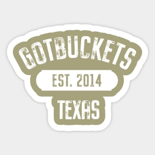 Texas Gotbuckets Sticker